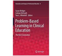 Problem-Based Learning In Clinical Education