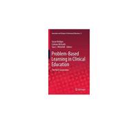Problem-Based Learning In Clinical Education