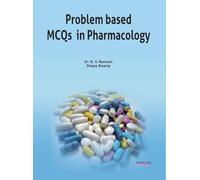 Problem based MCQ’s in Pharmacology