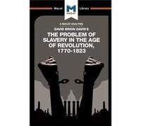Problem Of Slavery In The Age Of Revolut Duncan Money, (Auteur)