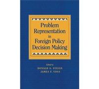 Problem Representation in Foreign Policy DecisionMaking - Cambridge University Press - Cambridge University Press - Livre en Anglais - Paperback Cambridge University PressCambridge University Press (A