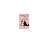 Problem-Solving And Cat Tales For The Holidays