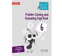 Problem Solving and Reasoning Pupil Book 6 by Peter Clarke Paperback Book Inconnu (Auteur)