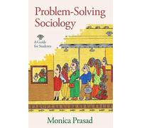 Problem-Solving Sociology: A Guide For Students