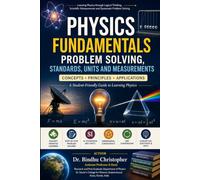 Problem Solving, Standards, Units and Measurements: Concepts • Principles • Applications