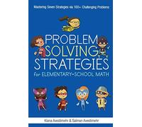Problem Solving Strategies for Elementary-School Math