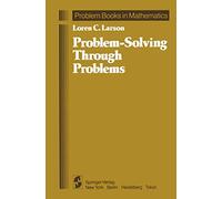 Problem-Solving Through Problems