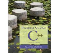 Problem Solving with C++, 7th Edition (text only) 7th (Seventh) edition by W.Savitch