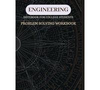 Problem Solving Workbook: engineering - notebook for college students