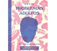 Problemas de adultos. Memoria y concentración