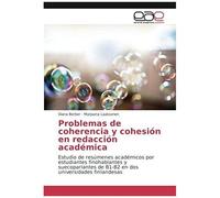 Problemas De Coherencia Y Cohesión En Redacción Académica