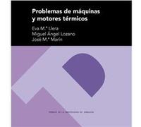 Problemas De Maquinas Y Motores Termicos - [Livre en VO] Llera Sastresa, Eva M ª, Lozano Serrano (Auteur)