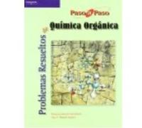 Problemas Resueltos De Química Orgánica - FRANCISCO GARCIA CALVO-FLORES, JOSÉ A. DOBADO JIMÉNEZ Francisco Garcia Calvo - Flores, José A Dobado Jiménez (Auteur)
