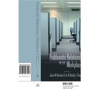 Problematic Relationships in the Workplace Janie M. Harden Fritz (Auteur)