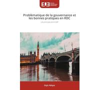 Problèmatique de la gouvernance et les bonnes pratiques en RDC