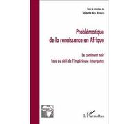 Problématique de la renaissance en Afrique Valentin Nga Ndongo (Auteur)