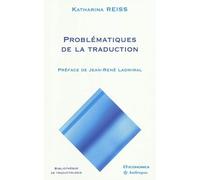 Problematiques de la traduction - Katharina Reiss - Economica - broché - Essai