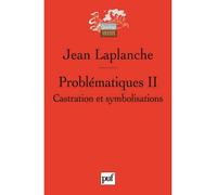Problématiques II: Castration et symbolisations