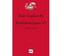 Problématiques VI L'après-coup - Jean Laplanche - Puf - broché - Etude