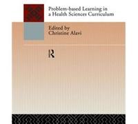 Problem-Based Learning In A Health Sciences Curriculum