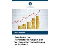 Probleme und Herausforderungen der Verbraucherfinanzierung in Pakistan
