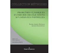 Problèmes classiques en théorie des équations aux dérivés partielles Master 1 et 2, écoles d'ingénieurs - Rachel Ababou-Boumaaz - Hermann - broché - Scolaire / Universitaire