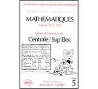 problemes corriges de mathematiques poses au concours de centrale-sup'elec, eitp Cohen, Jean-Herve (Auteur)