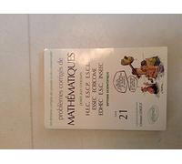 Problèmes corrigés de mathématiques posés aux concours des grandes écoles commerciales, option scientifique, tome 21