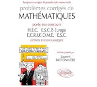 Problèmes corrigés de mathématiques posés aux concours HEC, ESCP Europe, ECRICOME, ESC, option technologique, tome 2