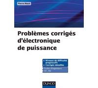 Problèmes corrigés d'électronique de puissance