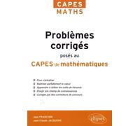 Problèmes corrigés posés au CAPES de mathématiques de 2012 à 2017