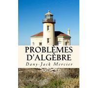 Problèmes d'algèbre