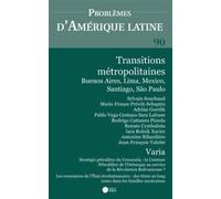 Problemes d'amerique latine 90 transitions metropolitaines pal Revue Problèmes d'Amérique latine - EDITIONS ESKA - Eska - broché - Revue