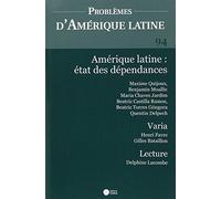 Problèmes D'amérique Latine N° 94 - Amérique Latine, État Des Dépendances