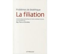 Problèmes de bioéthique : "La filiation"