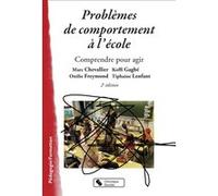 Problèmes de comportement à l'école Marc Chevalier (Auteur), Koffi Gagbé (Auteur), Otillie Freymond (Auteur), Tiffaine Lenfant (Auteur)