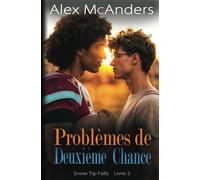 Problèmes de Deuxième Chance : Anthologie HH Romance entre Meilleurs Amis