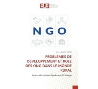 PROBLEMES DE DEVELOPPEMENT ET ROLE DES ONG DANS LE MONDE RURAL: Le cas de secteur Kipuka en RD Congo