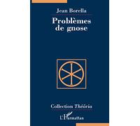 Problèmes de gnose