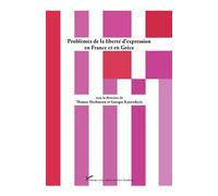 Problèmes de la liberté d’expression en France et en Grèce - Thomas Hochmann - Pu.paris Nanterre - broché - Etude