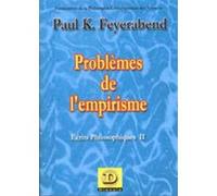 Problèmes de l'empirisme Paul Feyerabend (Auteur)