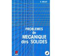 Problèmes de mécanique des solides