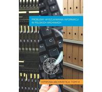 Problèmes de recherche d'informations dans les archives polonaises - (Buch auf Polnisch)
