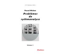 Problèmes de rythmanalyse : I