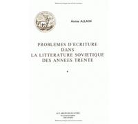 Problèmes D'écriture Dans La Littérature Soviétique Des Années Trente