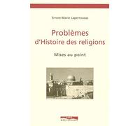 Problèmes D'histoire Des Religions - Mises Au Point