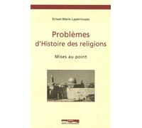 Problèmes D'histoire Des Religions - Mises Au Point