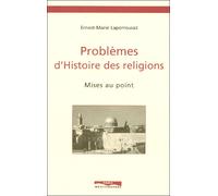 Problemes d'histoire des religions - Mises au point - ERNEST-MARIE LAPERROUSAZ - Paris Mediterranee - broché - Essai