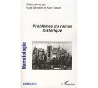 Problèmes du roman historique Narratologie n° 7 - Alain Tassel - L'harmattan - broché - Essai