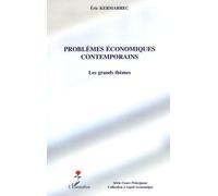 Problèmes économiques contemporains Les grands thèmes - Eric Kermarrec - L'harmattan - broché - Etude